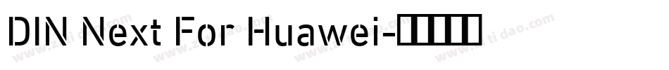 DIN Next For Huawei字体转换